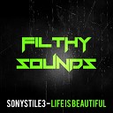 SONYSTILE3 - Life Is Beautiful Original Mix