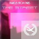 Marcus From Paris - The Street Original Mix