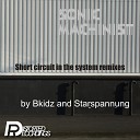 Sonic Machinist - Short Circuit In The System Startspannung…