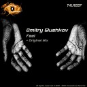 Dmitry Glushkov - Feel (Original Mix)