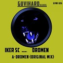 Iker SC - Dromen Original Mix