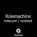 Rolemachine - Evolved Original Mix