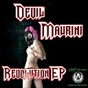Devil Maurini - Revolution Original Mix