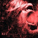 K21 - Radius Original Mix