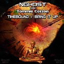 NGhost feat Tommie Cotton - Bring It Up Original Mix