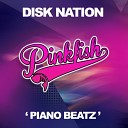 Disk Nation - Piano Beatz Original Mix