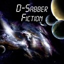 D Sabber - Fiction Project Mescaline Remix