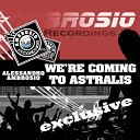 Alessandro Ambrosio - We re Coming To Astralis Original Mix