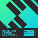 Ron With Leeds Cosmaks - Yet Another Life Extended Mix