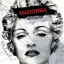 Madonna - Revolver Madonna vs David Guetta One Love Club…