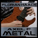 Florian Haack - Axel F From Beverly Hills Cop Metal Version