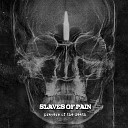 Slaves of Pain - Prayers of the Death