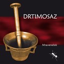 Drtimosaz - t ky