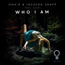 Omair Jackson Snapp feat Avari - Who I Am