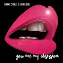 Danky Cigale Jenny Joao - You are my obsession R I C K Remix