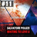Salvatore Polizzi - Waiting to Love U