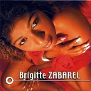 Brigitte Zabarel - When You Love Me