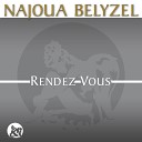 Najoua Belyzel - Rendez vous Edit