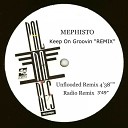 Mephisto - Keep on Groovin Remix Unflooded Remix