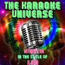 The Karaoke Universe - Without You Karaoke Version In the Style of Il…