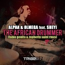 Alpha Olmega feat Sheyi - The African Drummer Zepherin Saint Remix