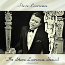 Steve Lawrence - What Is This Thing Called Love Remastered…