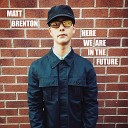 Matt Brenton - Waiting for You
