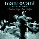 Mantovani and His Orchestra - Roses from the South