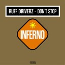 Ruff Driverz - Don t Stop Ballistic Bass Mix
