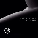 Little Nancy - Pop Corn Original Mix