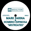 Homero Espinosa Mark Farina - Mistreated
