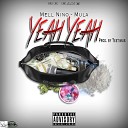Mula feat Mell Nino - Yeah Yeah