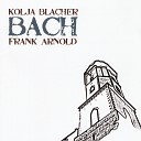 Kolja Blacher Frank Arnold - Partita f r Violine solo No 2 in D Minor BWV 1004 II Courante Wie ein zerschmettert…