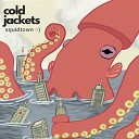 Cold Jackets - Best Friend