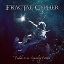 Fractal Cypher - From the Above and to the Stars