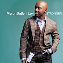 Myron Butler Levi - Unrestrained