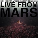 Ben Harper and the Innocent Cr - Excuse Me Mr
