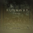 Amno DWNBT - Runaway DWNBT Remix