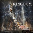 Kingdom - Because Of You