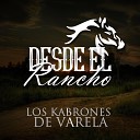 Los Kabrones De Varela - Rosalinda