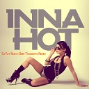 Inna - Hot (Dj Fat Maxx Deep Thoughts Remix)