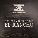 Jaime Y Fernando - Solo En Amarte Pienso En Vivo