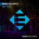 Mind Sylenth - Try This Original Mix