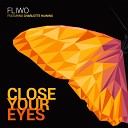 Fliwo feat Charlotte Haining - Close Your Eyes Original mix