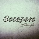 Escapees - Mimpi