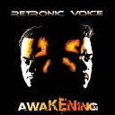 Retronic Voice - Dancing In My Dream