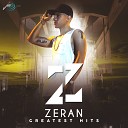Zeran - Como Tu No Hay