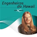 Engenheiros Do Hawaii - O Vagabundo Ao Vivo