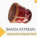 Banda Extrema - Homenaje A Bolo En Vivo