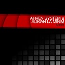 Ahren System Adrian La Minim - Ahhh